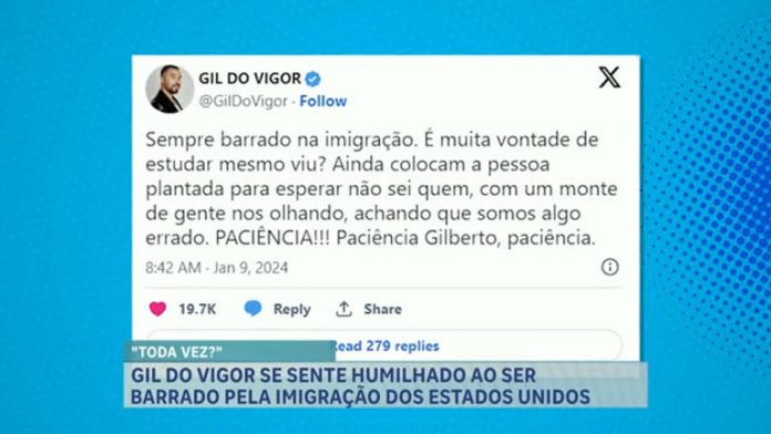A Hora da Venenosa: influenciador Gil do Vigor desabafa após ser barrado na imigração dos EUA