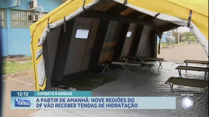 GDF instalar tendas para atendimento de pessoas com suspeita de dengues - Brasília