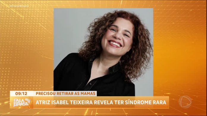 Isabel Teixeira revela que retirou as mamas após descobrir doença rara - RecordTV