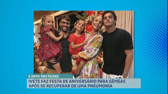 A Hora da Venenosa: cantora Ivete Sangalo tem alta de hospital e curte aniversário das filhas