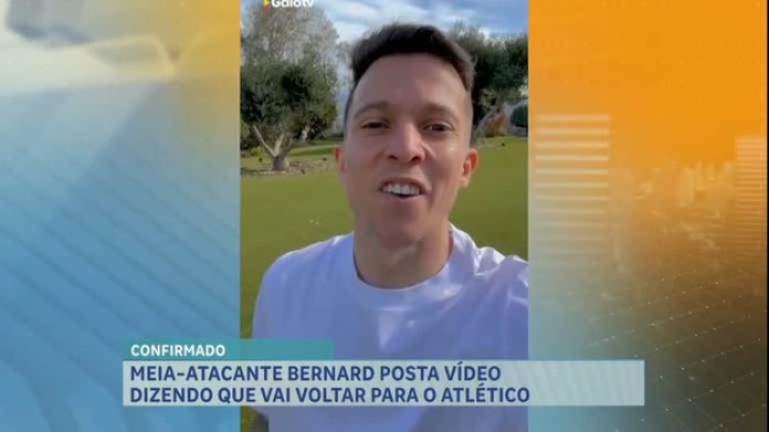 Bernard anuncia retorno ao Atlético-MG após 11 anos no exterior