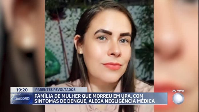 Família de mulher que morreu em UPA, com sintomas de dengue, alega negligência médica - Brasília