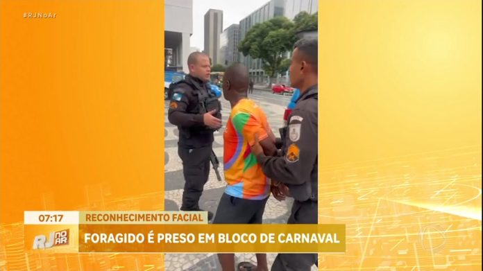 Foragido é preso em bloco de carnaval após ser identificado pelo sistema de reconhecimento facial no Rio - Rio de Janeiro