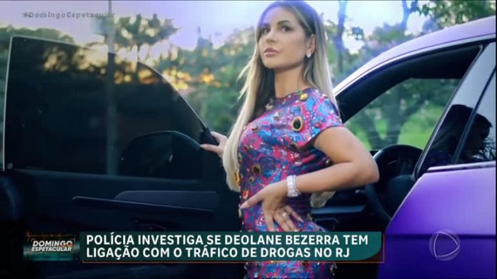 Giro dos Famosos : Polícia investiga se Deolane Bezerra tem ligação com o tráfico no Rio de Janeiro - RecordTV