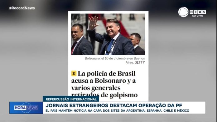 Imprensa internacional destaca operação da PF em torno de Bolsonaro - Notícias