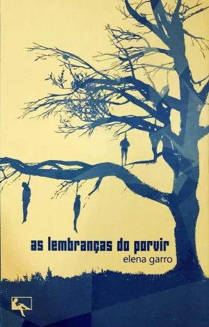 As Lembranças do Porvir