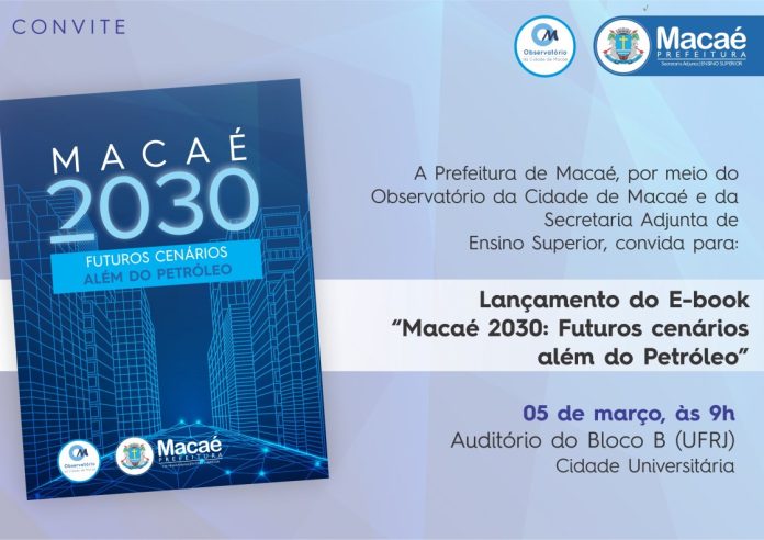 Ensino Superior lança E-book Macaé 2030: futuros cenários além do Petróleo