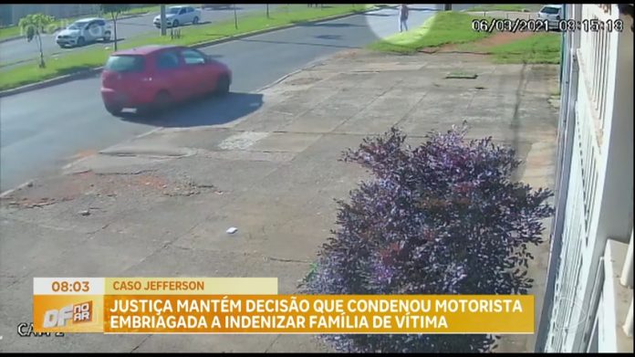 Justiça mantém decisão que condenou motorista embriagada a indenizar família de Jefferson Ferreira - Brasília