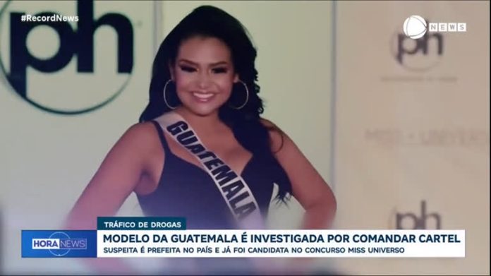 Modelo investigada sob suspeita de ser rainha da cocaína na Guatemala ainda exerce cargo de prefeita - Notícias