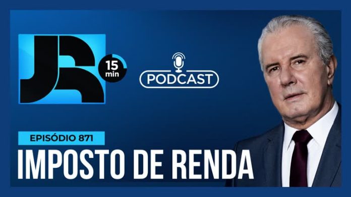 Podcast JR 15 Min #871 | Imposto de Renda 2024: quem é obrigado a declarar?