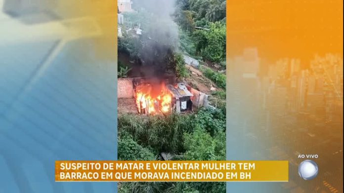 Suspeito de matar e violentar mulher tem barraco em que morava incendiado em BH